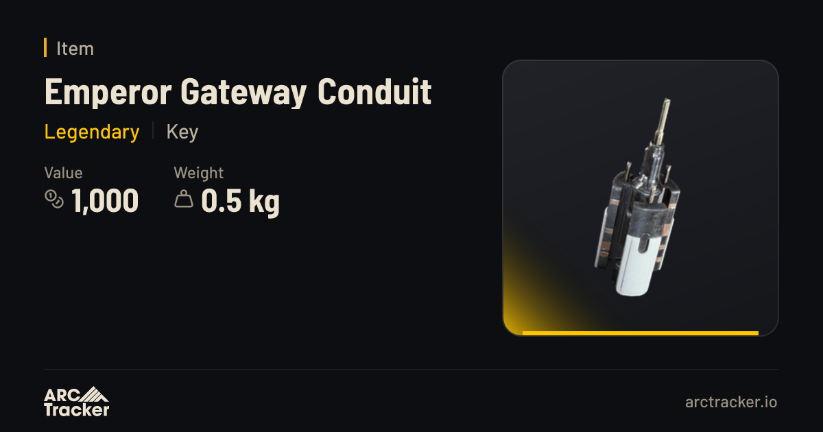 Emperor Gateway Conduit - ARC Raiders | ARC Tracker