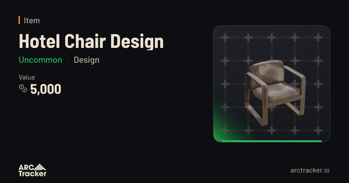 Hotel Chair Design - ARC Raiders | ARC Tracker