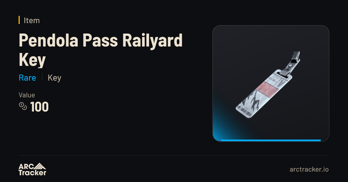Pendola Pass Railyard Key - ARC Raiders | ARC Tracker