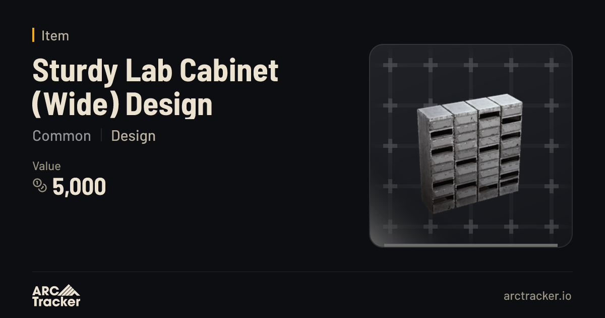 Sturdy Lab Cabinet (Wide) Design - ARC Raiders | ARC Tracker