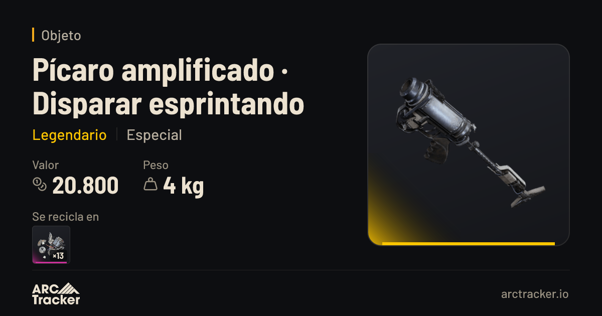 Pícaro amplificado · Disparar esprintando - ARC Raiders | ARC Tracker