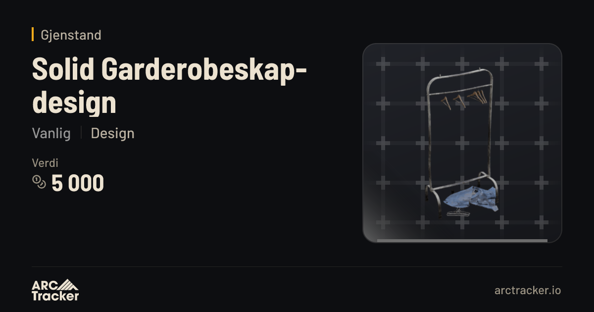 Solid Garderobeskap-design - ARC Raiders | ARC Tracker