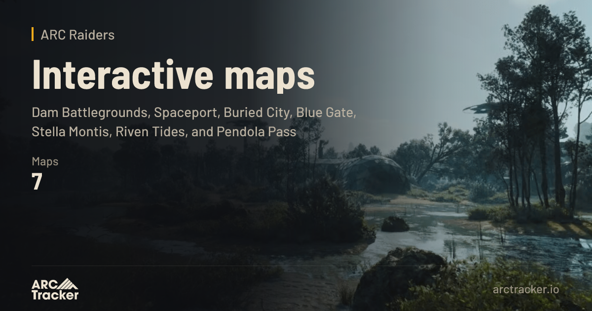 Interactive Maps - ARC Raiders | ARC Tracker